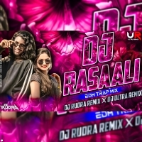 RASAALI   TRAP X TAPORI   DJ RUDRA EMPIRE X DJ ULTRA REMIX BBSR